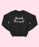 Retail Therapist Sweatshirt
